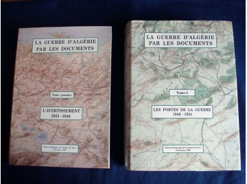 La guerre d'Algérie par les documents ( Tome 1&2 ) -  Collectif - Service Historique de la Défense.