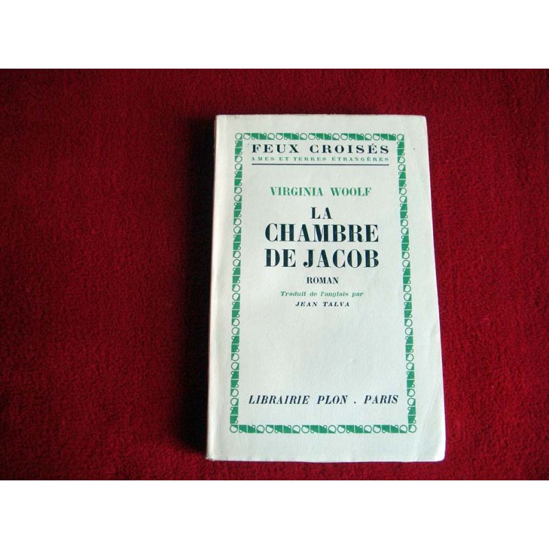 Virginia Woolf. La Chambre de Jacob, roman traduit de l'anglais par Jean Talva  - Édition Originale - Plon - 1958