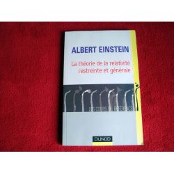 La théorie de la relativité restreinte et générale -  Einstein Albert - Éditions Dunod