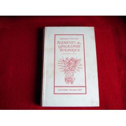  Éléments de géographie botanique - Germaine Pottier-Alapetite - Éditions Gauthier-Vilars - 1967