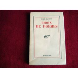 Choix de poemes - Paul Eluard - Édition Originale sur papier courant - Éditions Gallimard - 1941