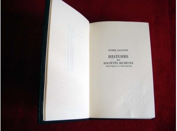 Histoire des sociétés secrètes politiques et religieuses -  Zaccone, Pierre - Éditions reliée Jean de Bonnot - 1995