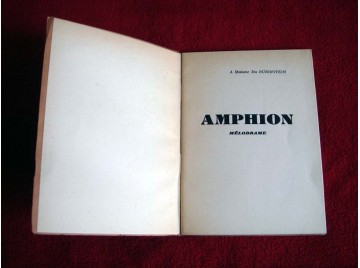 Amphion, mélodrame - Paul Valéry -  Musique d'Arthur Honegger -  Livret de théâtre - Éditions Rouart, Lerolle et Cie - 1931