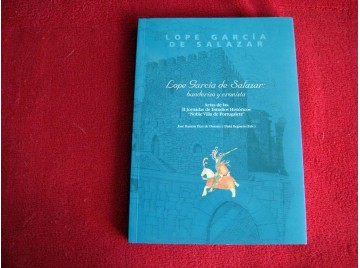 Lope Garcia De Salazar: Banderizo Y Cronista Diaz De Durana, Jose Ramon - Texte espagnol.