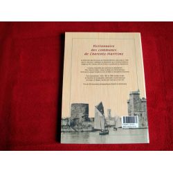 Le dictionnaire des communes de Charente-Maritime  -  GAUTIER M. A. - Éditions Chemins de la Mémoire 