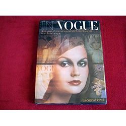 In Vogue: Sixty years of international celebrities and fashion from British Vogue -  Howell, Georgina - Éditions Shocken Books