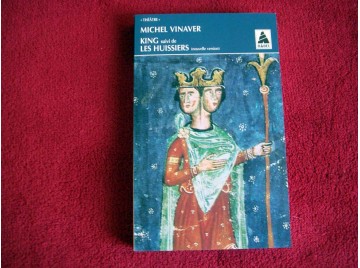 King suivi des Les Huissiers - Vinaver, Michel - Collection Babel - Éditions Actes Sud