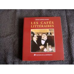 Les cafés littéraires : Vies, morts et miracles - Lemaire, Gérard-Georges - broché - Éditions de la Différence - 1997