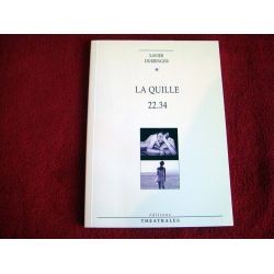 La Quille - Durringer, Xavier - Éditions Théâtrales -  broché -1999