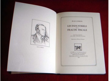 Les Industriels de la fraude fiscale  - Jean Cosson  et Honoré Daumier - Éditions Jean de Bonnot - Ouvrage relié 