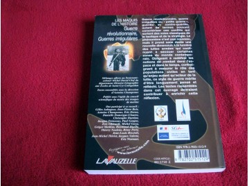 Les maquis de l'Histoire : Guerre révolutionnaire, guerres irrégulières  - Champeaux, Antoine  - Éditions Lavauzellle - 2010