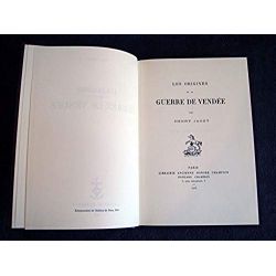 Les Origines de la guerre de Vendée  - Jagot Henry - Éditions Laffitte Reprints - 1978