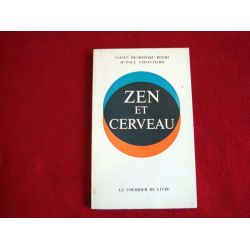 Zen et cerveau -  Deshimaru, Taïsen - Chauchard, Paul - Éditions Courrier du Livre - 1976