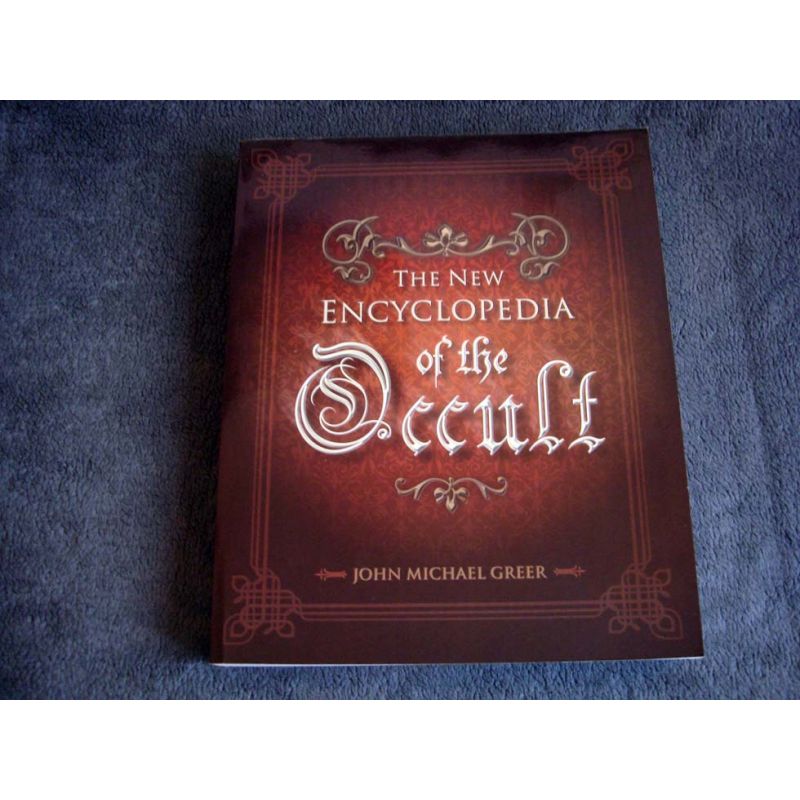 The New Encyclopedia of the Occult  - Greer, John Michael - Llewellyn Publications - 2003