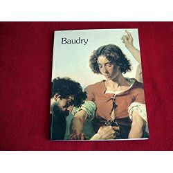 BAUDRY  Paul 1828-1886 - Catalogue d'Exposition du Musée de la Roche-sur-Yon - 1986