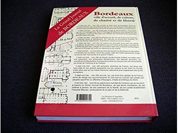 Bordeaux, Ville d'Accueil, de Culture, de Charité et de Liberté  - Dossiers d'Aquitaine - Éditions reliée - 2012