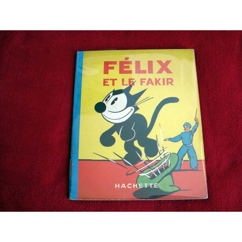 Félix et le fakir  - hachette - 1938