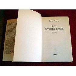 Les Mythes grecs, édition intégrale -  Graves, Robert - Éditions fayard - 1979