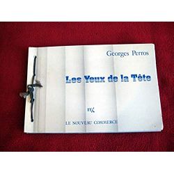 Les Yeux de la tête  - Perros, Georges - Édition originale - le Nouvau Commerce - 1983