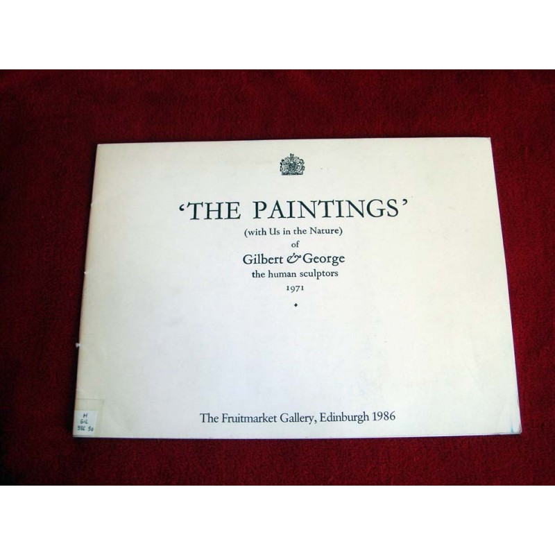 Gilbert and George: The Paintings, 1971 Jahn, Wolf