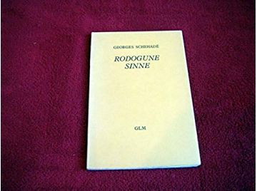 Rodogune Sinne - SCHEHADE Georges - Édition riginale - Éditions GLM - 1947