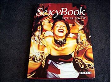 Sexy Book  - Haase, Esther - Éditions Scalo - 2006