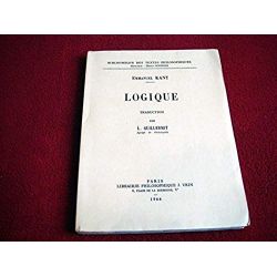 Logique : ELogike. Traduction par L. Guillermit - Kant Emmanuel - Éditions Vrin - 1966