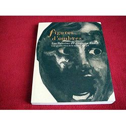 Figures d'ombres -  Dante Alighieri - Les Dessins de RODIN - Éditions Somogy - 1996