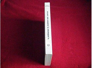 La problématique du peuplement latino-américain. 1965. (Démographie, Amérique latine)  - MATTELART Armand et Michèle - Éditions 
