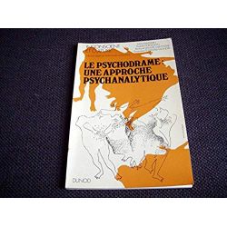 Le psychodrame: une approche psychanalytique - Basquin Michel - Éditions Dunod - 1974
