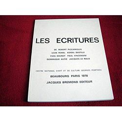Les Écritures  - Piccamiglio, Robert - Éditions Brémond - 1978