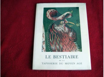 Le Bestiaire de la Tapisserie du Moyen Age - Jean Lurçat - Éditions Pierre Cailler - 1947