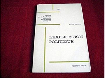 L'explication politique, une introduction a l'analyse comparative  - Grosser, A - Éditions Armand Colin - 1972