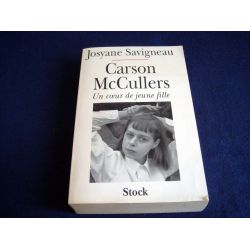 Carson Mac CULLERS - Un Coeur de Jeune Fille -Josyane SAVIGNEAU - Éditions Stock - 1995