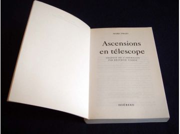 Ascensions en Télescope - Mark TWAIN - Éditions Hoebeke - 1995