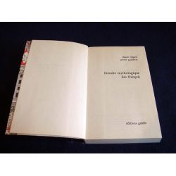 Histoire Mythologique des Français - Claude BILLARD & Pierre GUIBBERT - Éditions Galilée - 1976