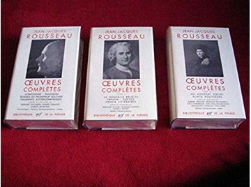 Oeuvres Complètes - Tome 1,2 & 3 - Jean-Jacques ROUSSEAU - Bibliothèque de la Pléiade - Éditions Gallimard