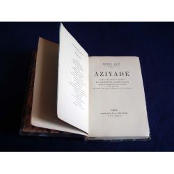 Aziyadé - Extrait des Notes et Lettres d'un Lieutenant de  la Marine Anglaise  - Pierre LOTI - Éditions Calmann-Lévy- 1928