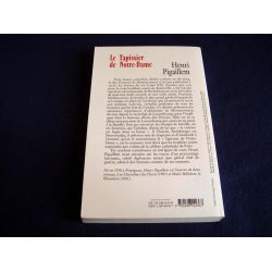 Le Tapissier de Notre-Dame - Vie du Maréchal de Luxembourg - Henri PIGAILLEM - Éditions du Rocher - 2002