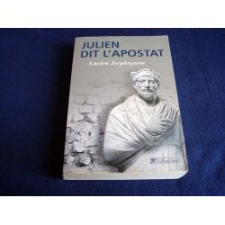 Julien l'Apostat - Lucien JERPHAGNON - Éditions Tallandier - 2008
