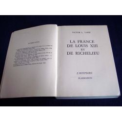 La France de Louis XIII et de Richelieu - Victor TAPIÉ - Collection l'Histoire - Éditions Flammarion - 1966