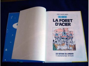 La Forêt d'Acier - Luc ORIENT - Éditions du Lombard - 1978
