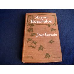 Monsieur de Bougrelon. La Dame turque. Sonyeuse. [Hardcover] Lorrain (Jean)