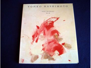 Yohko HASHIMOTO One Moment Now - Galerie Enrico NAVARRA.
