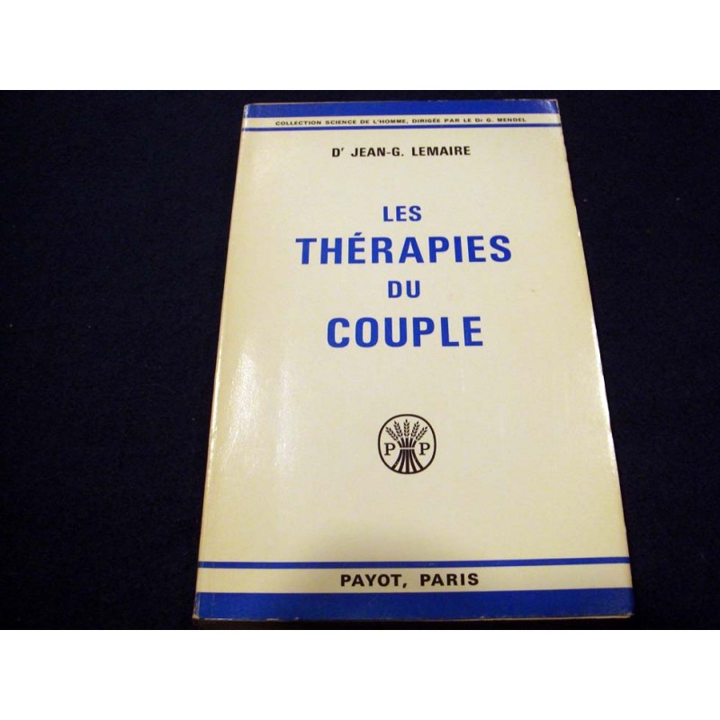 Les therapies du couple - DR. Jean Lemaire - Payot