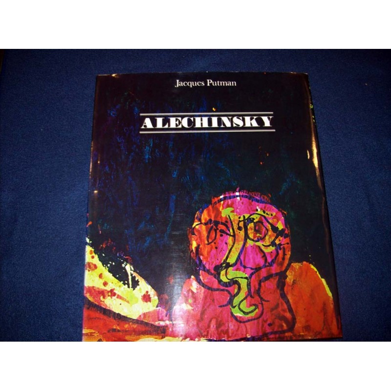 Pierre Alechinsky - Monographie - Jacques Putman - éditions Fratelli