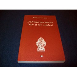 L'Orient des revues: (XIXe et XXe siècles) - Daniel Lançon - Editions Ellug -