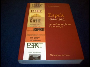 Esprit : 1944-1982 - Les...