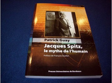 JACQUES SPITZ, LE MYTHE DE...
