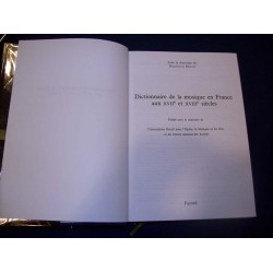 Dictionnaire de la musique en France aux XVIIe et XVIIIe siècles - Marcelle Benoit - éditions Fayard